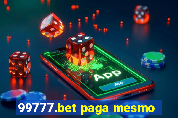 99777.bet paga mesmo